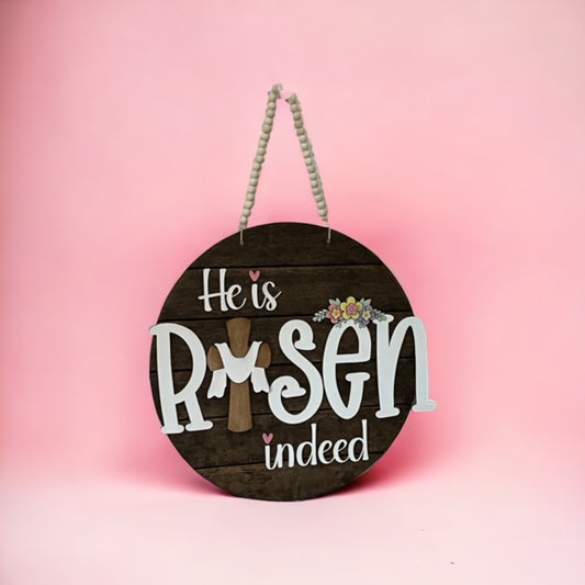 He is Risen Easter Door Hanger